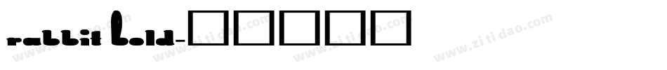 Rabbit Bold字体转换